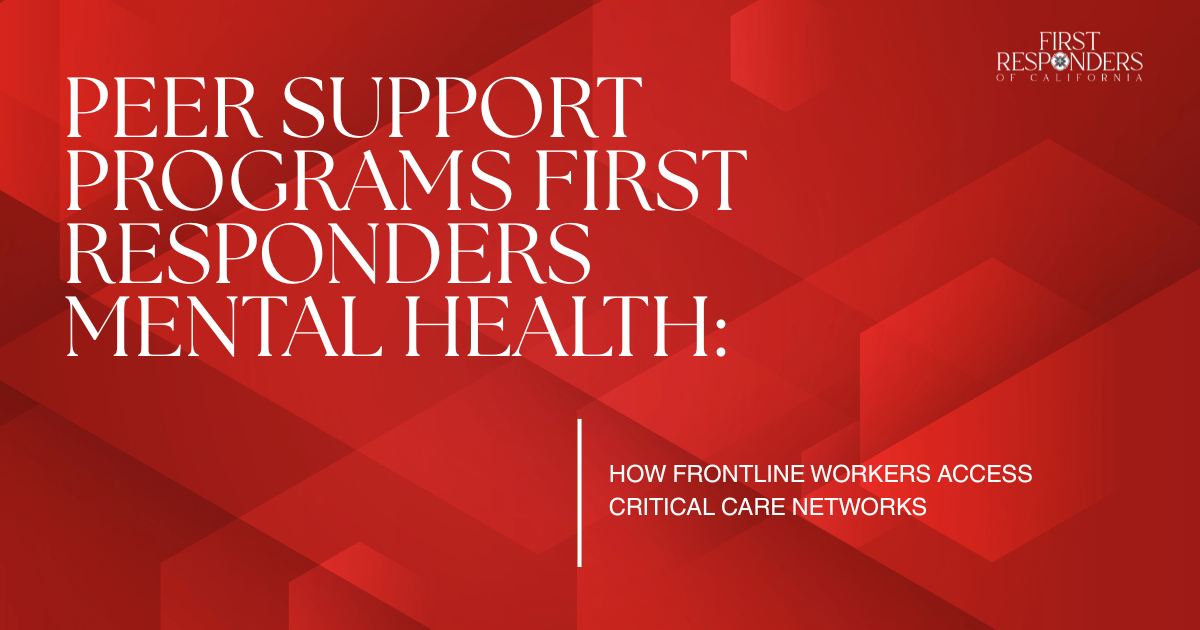 Peer Support Programs First Responders Mental Health